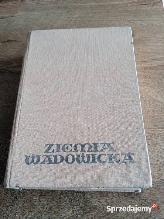 Ziemia Wadowicka A Siemionow z Autografem Książki naukowe i popularnonaukowe Andrychów