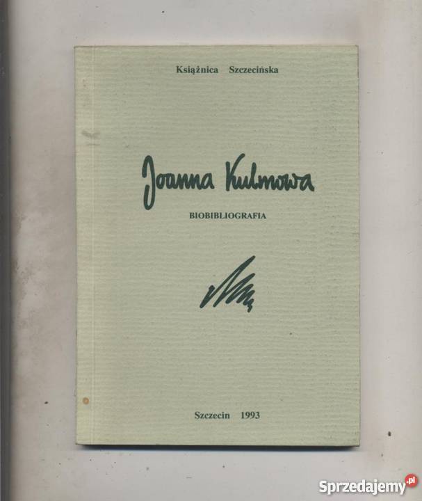 Joanna Kulmowabibliografia Pozostałe Szczecin