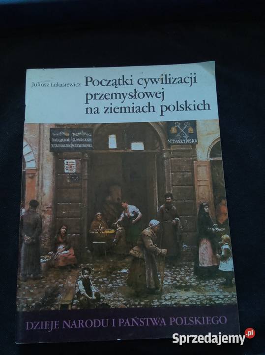 Początki cywilizacji przemysłowej na ziemiach Warszawa