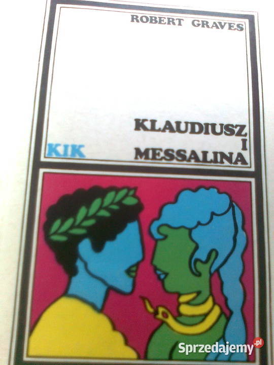Klaudiusz i Messalina Robert Graves Warszawa