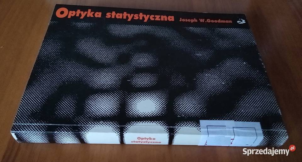 Optyka statystyczna Joseph W Goodman Gdańsk