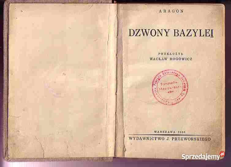 1502 DZWONY BAZYLEI LOUIS ARAGON 1936 Czyrna
