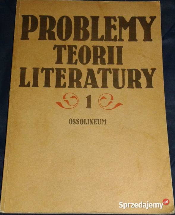 Problemy teorii literatury Roman W Ingarden Chełm