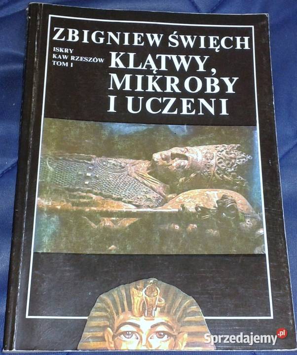 Klątwy mikroby i uczeni Tom 1 Zbigniew Święch Chełm