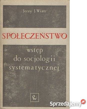 SPOŁECZEŃSTWO socjologia systematycznafa Goleniów