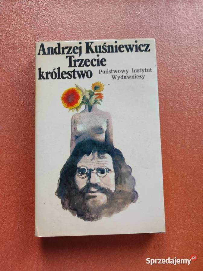 Trzecie królestwo Andrzej Kuśniewicz 1976 Kielce