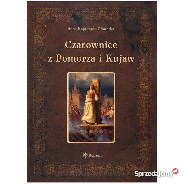 Czarownice z Pomorza i Kujaw pomorskie