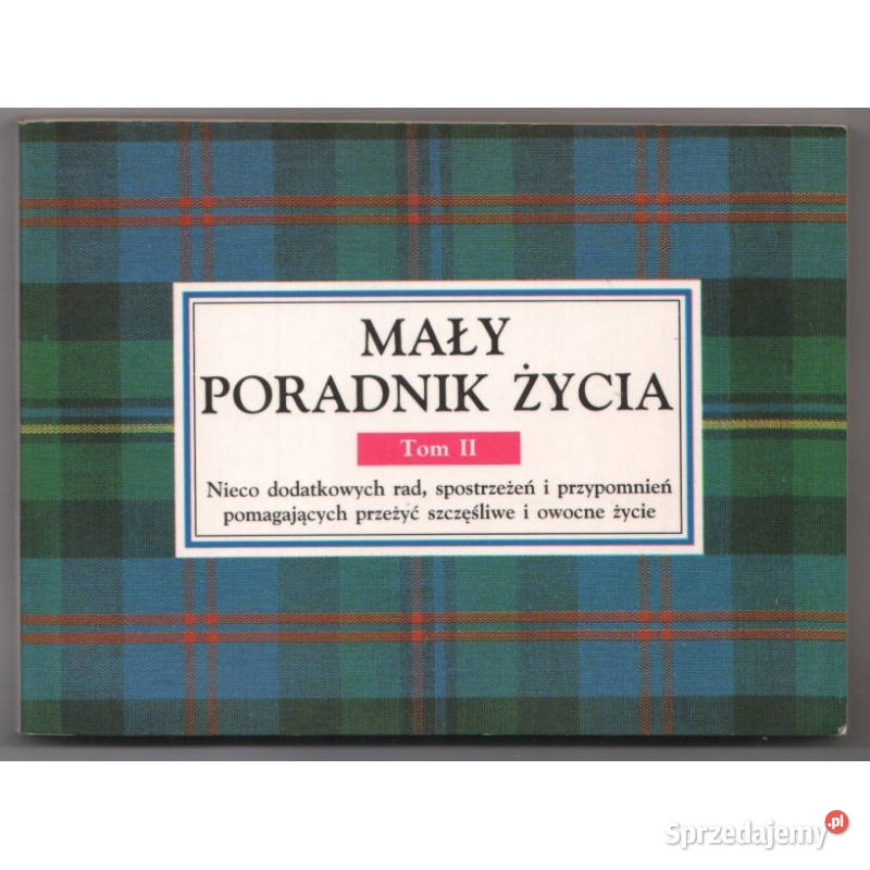 Mały Poradnik Życia Tom II H Jackson Brown Jr motywacja, rozwój osobisty