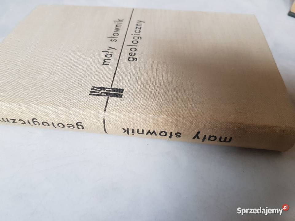 MAŁY SŁOWNIK GEOLOGICZNY Grażyna Niemczykow Jan ISBN 9788378799764 Książki naukowe i popularnonaukowe
