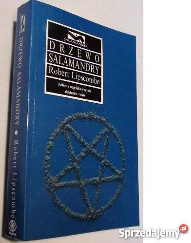 DRZEWO SALAMANDRY Robert LIPSCOMBE fa Goleniów