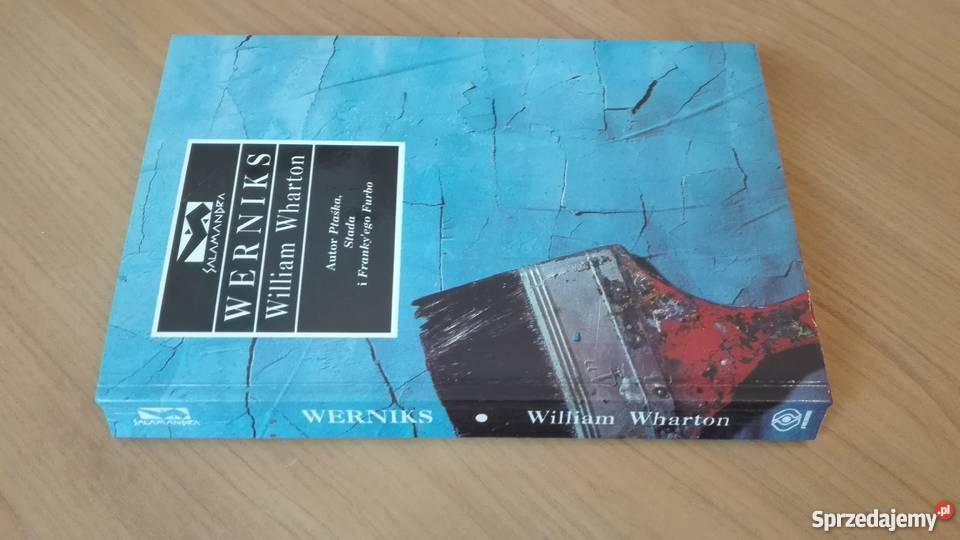 Werniks William Wharton tł K Fordoński Rok wydania 1994 Gdańsk