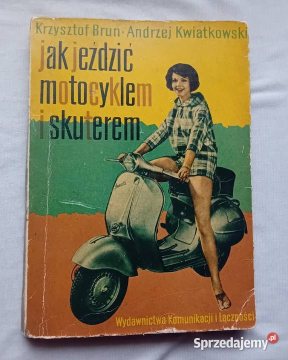 K Brun A Kwiatkowski Jeździć motocyklem i Koźminek