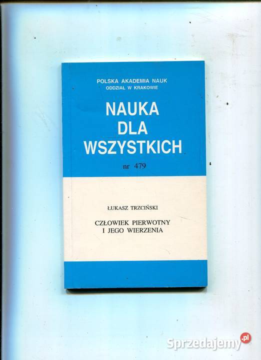 Człowiek pierwotny i jego wierzenia Trzciński Szczecin sprzedam