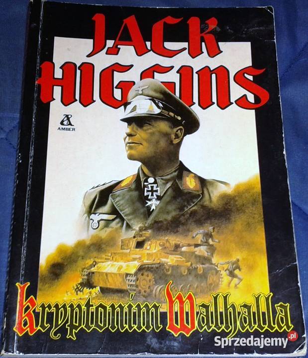Kryptonim Walhalla Jack Higgins Rok wydania 1991 Chełm