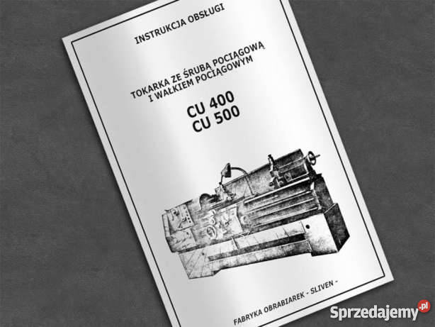 Tokarka CU400 CU500 CU 400 CU 500 DTR Pozostałe Kalwaria Zebrzydowska sprzedam