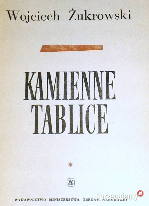 Kamienne tablice Tom 1 Wojciech Żukrowski Chełm