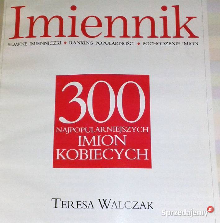 Imiennik 300 najpopularniejszych imion kobiecych Pozostałe Chełm