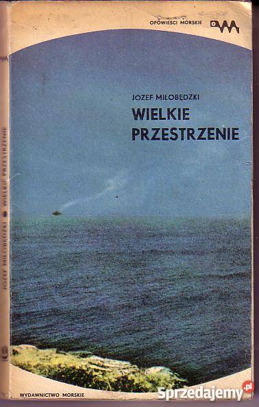 8286 WIELKIE PRZESTRZENIE JÓZEF MIŁOBĘDZKI Czyrna