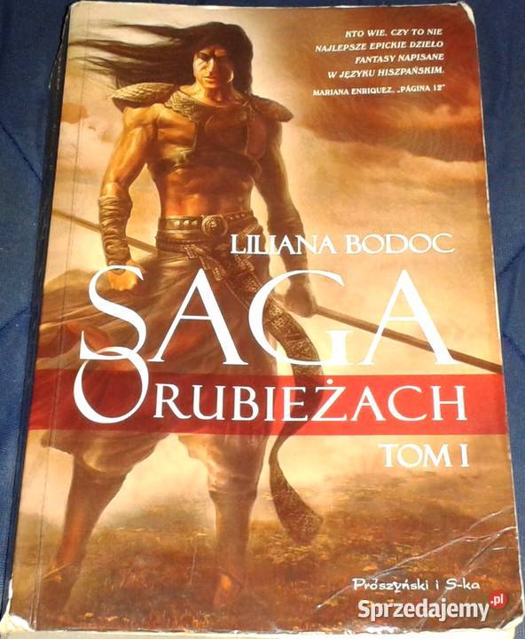 Saga o Rubieżach Tom 1 Liliana Bodoc miękka Chełm