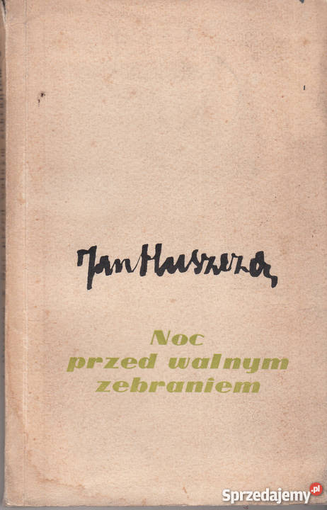 2431 NOC PRZED WALNYM ZEBRANIEM JAN HUSZCZA Czyrna