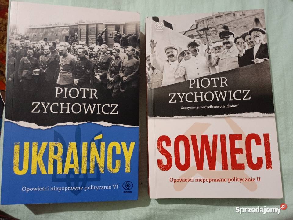 Ukraińcy Sowieci Piotr Zychowicz Poznań