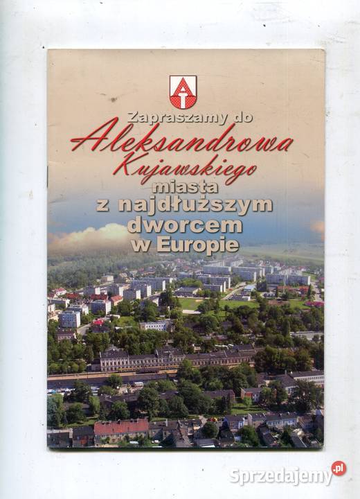 Zapraszamy do Aleksandrowa Kujawskiego miasta z Szczecin