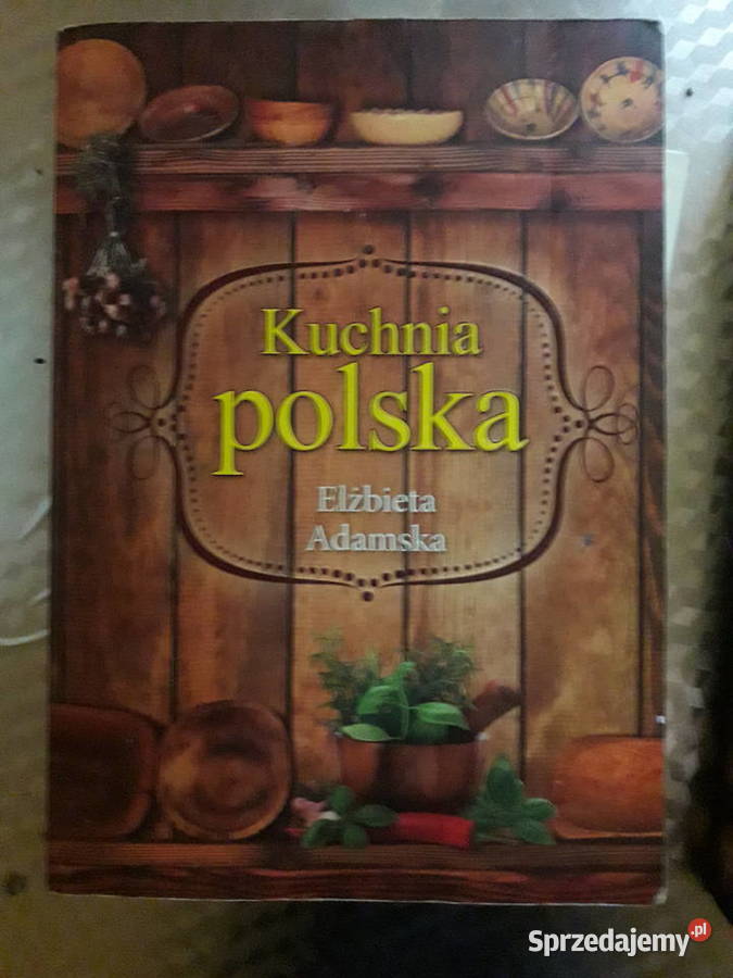 Kuchnia Polska EAdamska Warszawa sprzedam