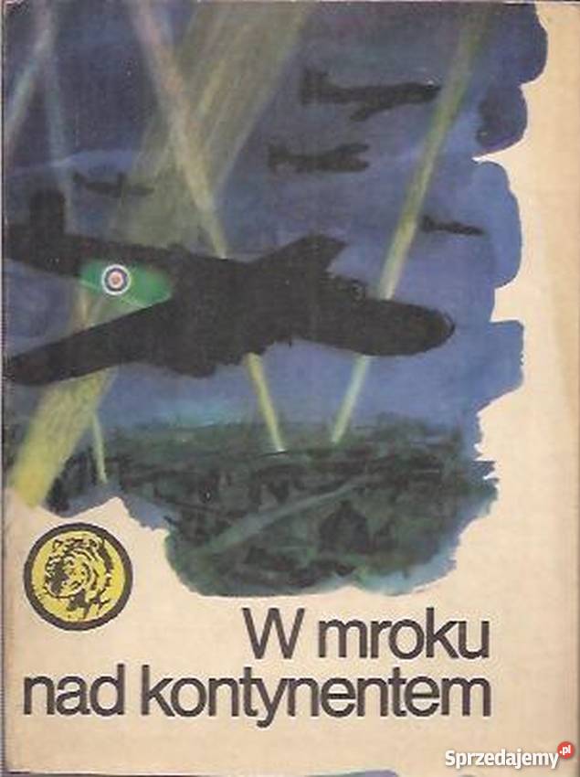 W mroku kontynentem Dytko T Żółty Tygrys Opole