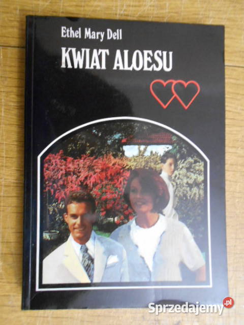 Ethel Mary Dell Kwiat aloesu miękka lubelskie Parczew