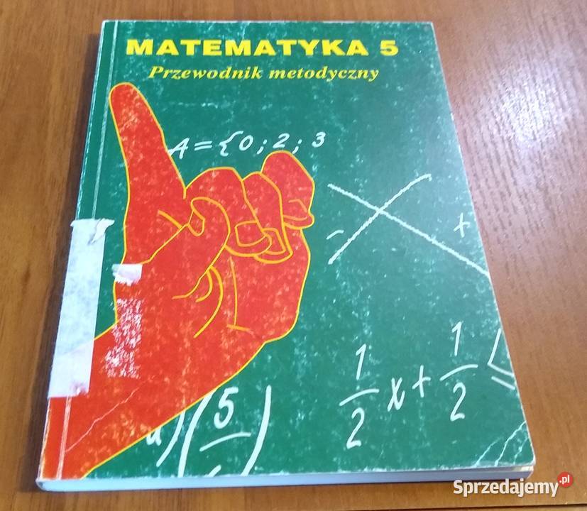 Matematyka 5 klasy piątej Przewodnik metodyczny Gdańsk