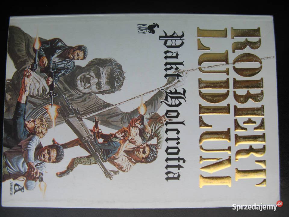 Robert Ludlum Pakt Holcrofta wielkopolskie Poznań