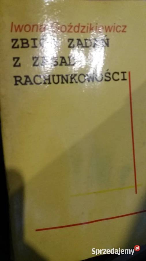 zbiór zadań z zasad rachunkowości Goździkiewicz