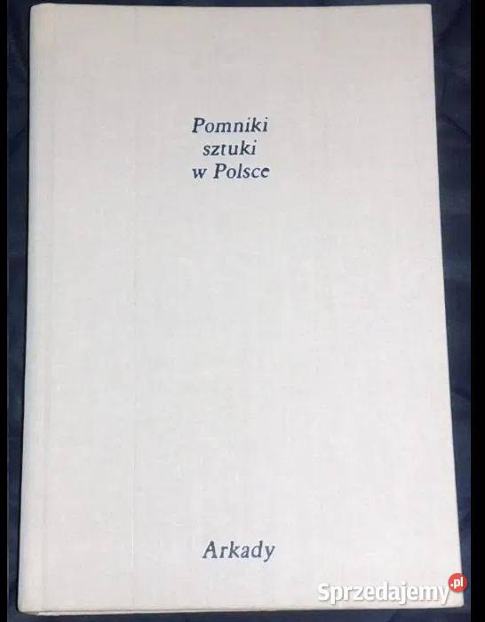 Pomniki sztuki w Polsce Tom I Małopolska J Z lubelskie Chełm sprzedam