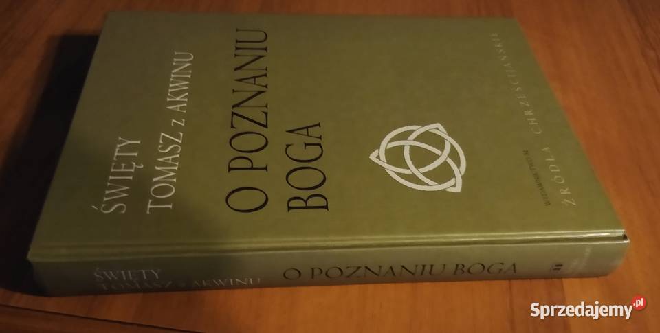 O poznaniu Boga wydanie łacińskopolskie  Św Rok wydania 2005 pomorskie Gdańsk