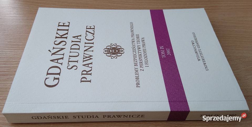 GDAŃSKIE STUDIA PRAWNICZE 9 2002 Problemy pomorskie Gdańsk