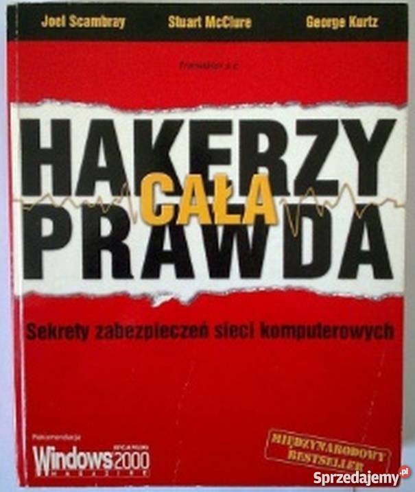 HAKERZY CAŁA PRAWDA SEKRETY ZABEZPIECZEŃ SIECI Katowice