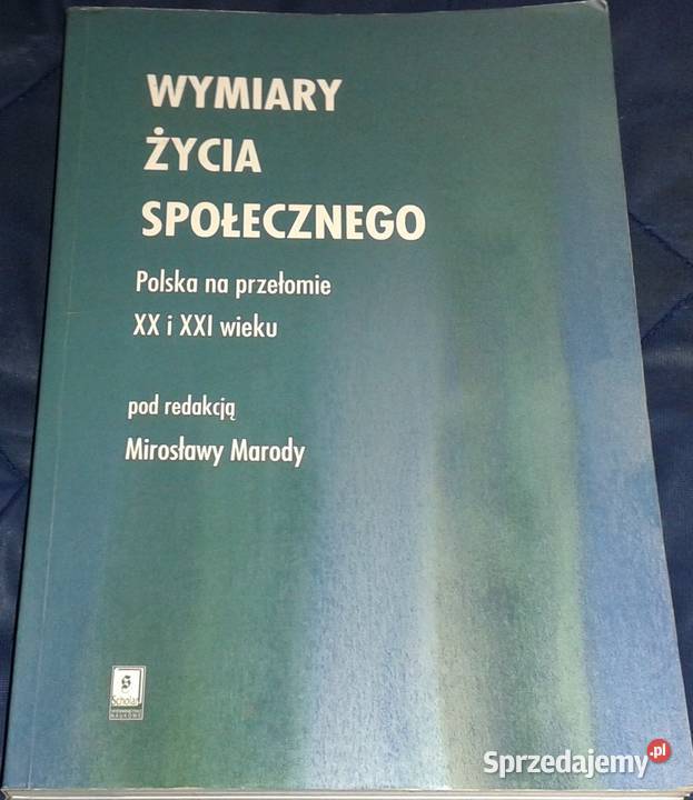Wymiary życia społecznego Mirosław Maroda miękka Chełm