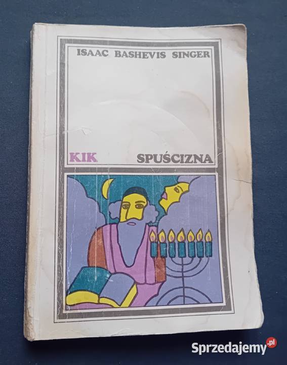 Isaac Bashevis Singer Spuścizna PIW 1988r