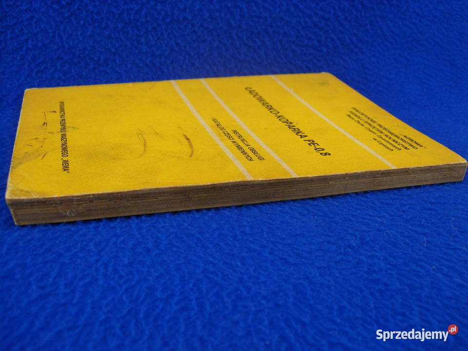 Książka KOPARKO ŁADOWARKA Rok wydania 1975 Bielawa sprzedam