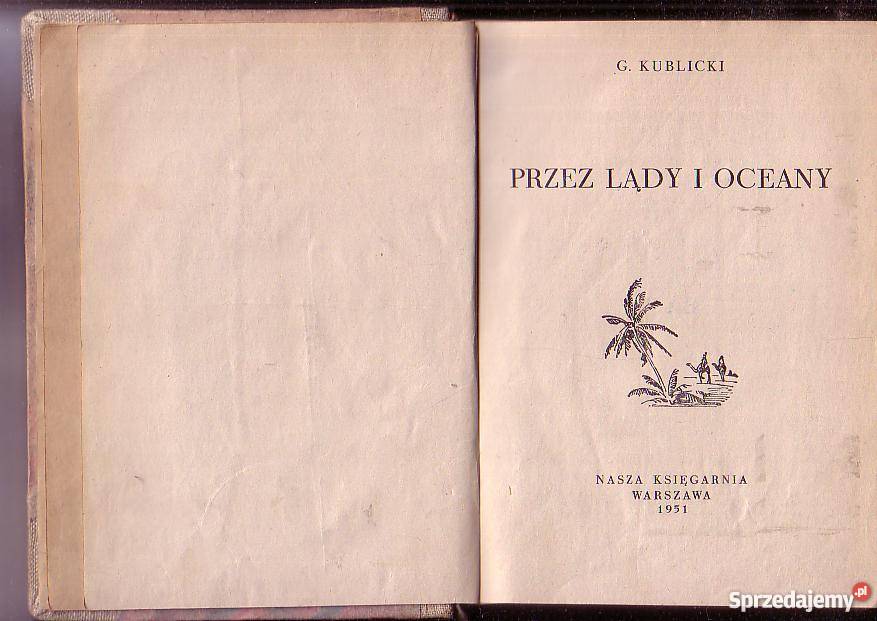 8513 LĄDY I OCEANY G KUBLICKI