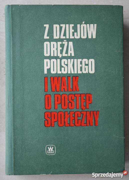 Z dziejów oręża polskiego i walk o postęp społeczny, MON