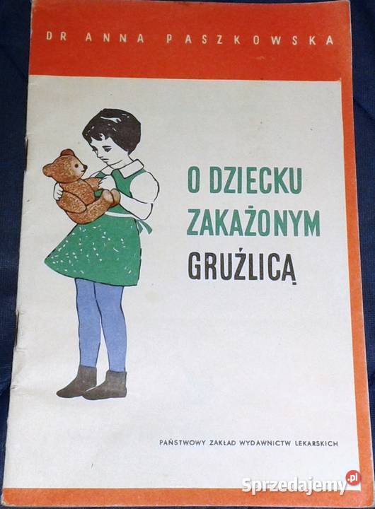 Odziecku zakażonym gruźlicą Anna Paszkowska Chełm
