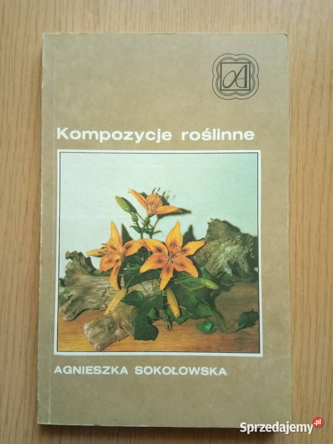 Kompozycje roślinne 1988r. Agnieszka Sokołowska