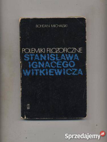Polemiki filozoficzne Stanisława Ignacego zachodniopomorskie Szczecin