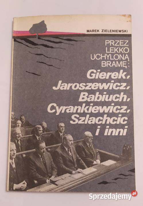 LEKKO UCHYLONĄ BRAMĘ Marek Zieleniewski Hajnówka