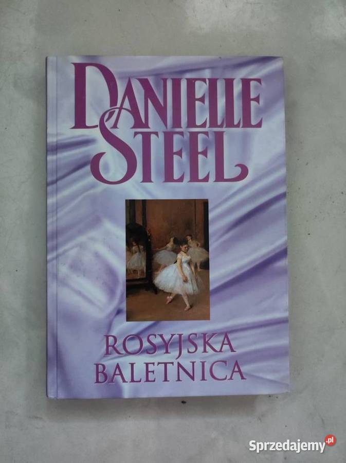 Rosyjska baletnica Danielle Steel Kielce