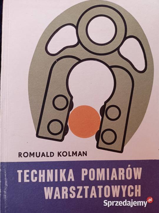 Technika pomiarów warsztatowych książki Warszawa mazowieckie