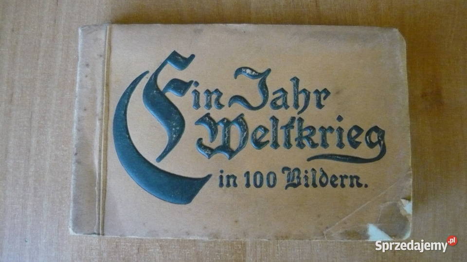 I wojna światowa w 100 zdjęciach Myszków