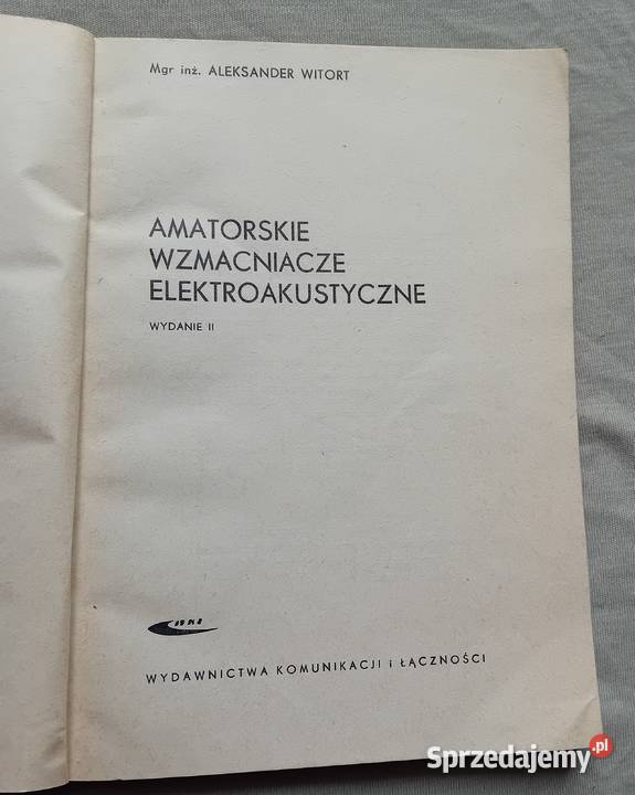Aleksander Witort Amatorskie wzmacniacze Koźminek