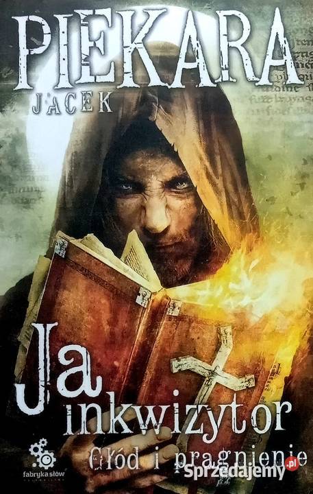 302 Jacek Piekara Ja Inkwizytor Głód i Warka